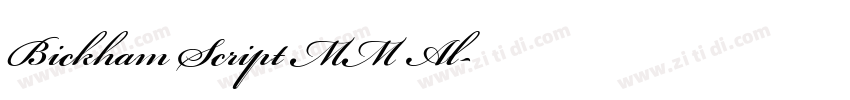 Bickham Script MM Al字体转换 Bickham Script MM Al字体转换